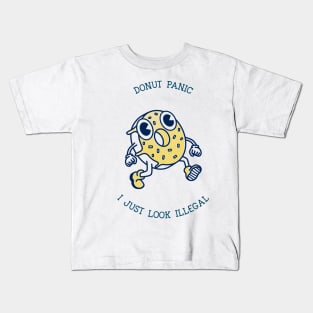 Don't Panic I just Look Illegal Kids T-Shirt